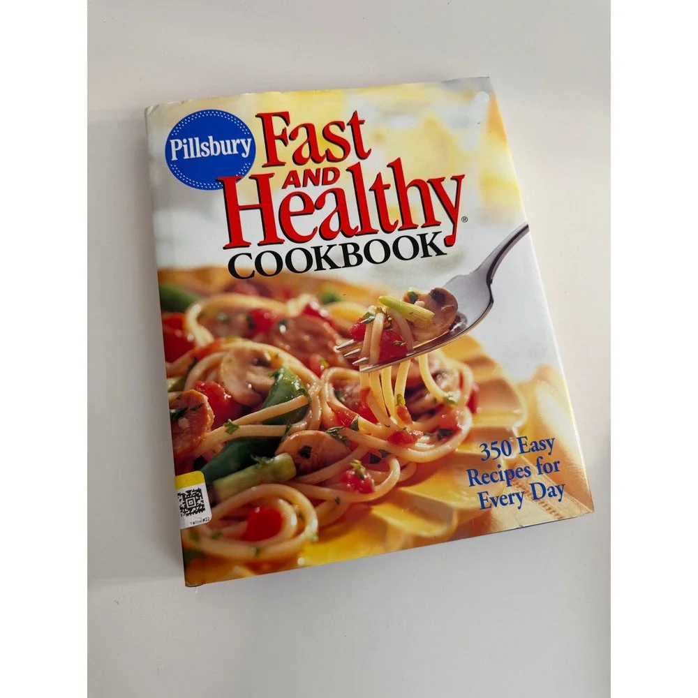 Pillsbury Fast and Healthy Cookbook 350 Easy Recipes Every Day Softcover